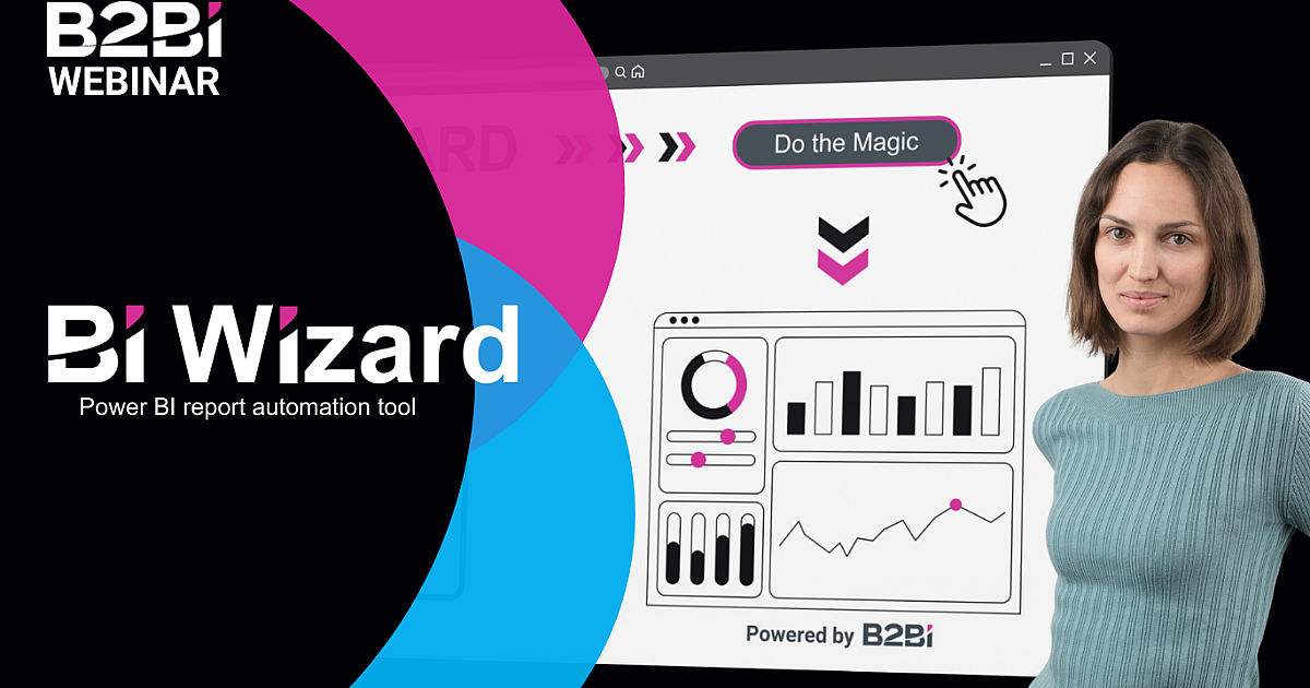 B2 BI Webinar - BI Wizard - B2-BI